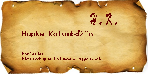 Hupka Kolumbán névjegykártya